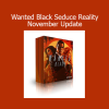 Subliminal Club Wanted Black Seduce Reality November Update subliminal for attraction, confidence and magnetic presence