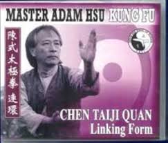 Adam Hsu - Chen Tai Chi Chuan Linking Form