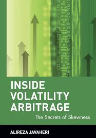 Alireza Javaheri - Inside Volatility Arbitrage