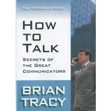 Brian Tracy - How to Talk Secrets of the Great Communicators + Bonuses!