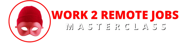 L - The Work 2 Remote Jobs Masterclass 2025