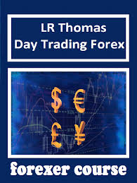 LR Thomas - Day Trading Forex