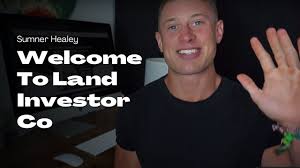 Sumner Healey - Land Investor Accelerator Program