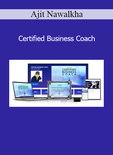 Ajit Nawalkha Certified Business Coach course