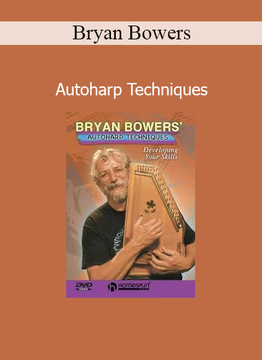 Bryan Bowers demonstrating advanced autoharp techniques and performance methods