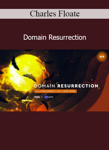 Charles Floate teaching Domain Resurrection SEO strategy for rebuilding expired domains