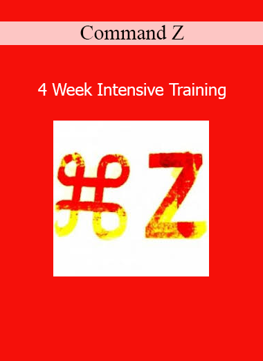Command Z 4 Week Intensive Training embodiment and performance mastery program