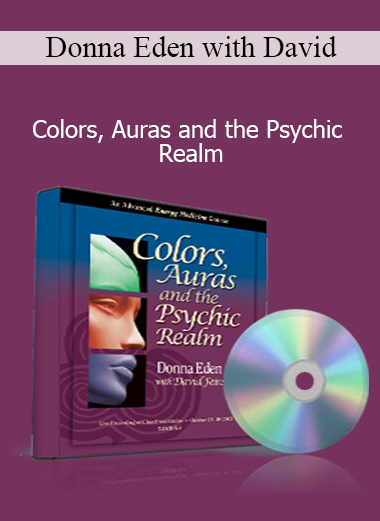 Donna Eden and David Feinstein teaching Colors Auras and the Psychic Realm energy perception course