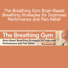 Dr Eric Cobb teaching The Breathing Gym with brain-based breathing strategies for performance and pain relief