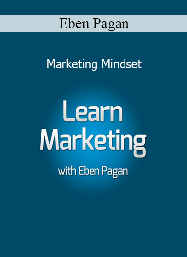 Eben Pagan Marketing Mindset course