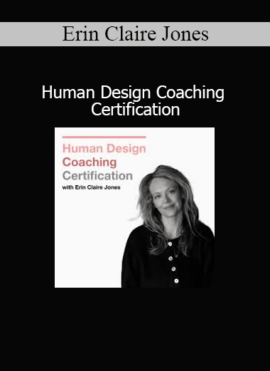 Erin Claire Jones teaching the Human Design Coaching Certification program on energetic blueprints and personal mastery