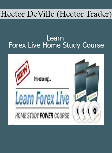 Hector DeVille teaching Learn Forex Live Home Study Course professional forex trading strategies and market analysis