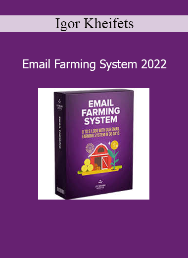 Igor Kheifets teaching the Email Farming System 2022 for list building and email marketing growth