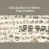 Improvplanet Introduction to Historic Improvisation course exploring early music improvisation techniques