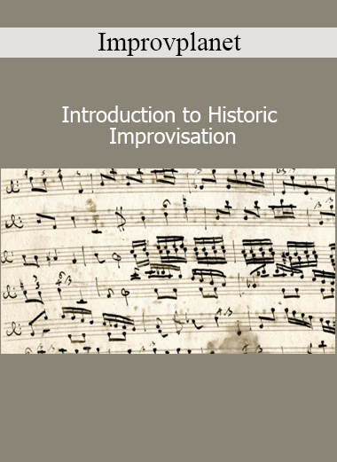Improvplanet Introduction to Historic Improvisation course exploring early music improvisation techniques