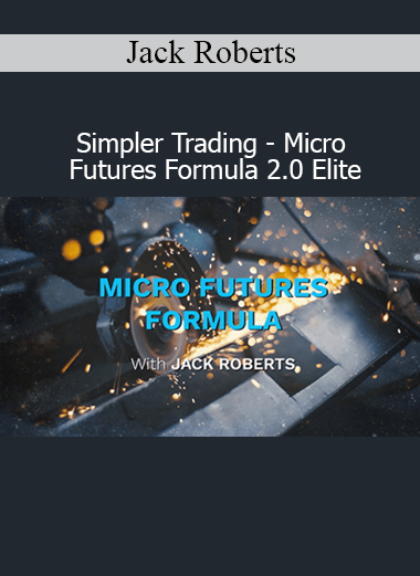 Jack Roberts presenting the Simpler Trading Micro Futures Formula 2.0 Elite strategy for precision futures trading