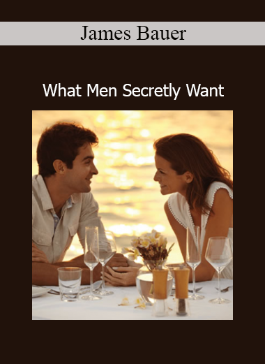 James Bauer teaching relationship insights from What Men Secretly Want program