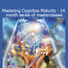 Joseph Riggio Mastering Cognitive Maturity 14 month masterclass series personal development training