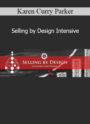 Karen Curry Parker Selling by Design Intensive Human Design sales and business strategy course