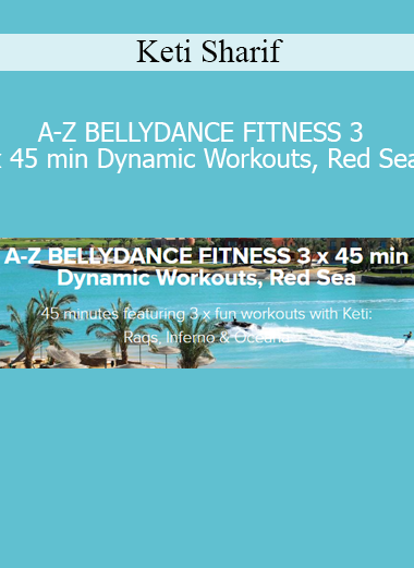 Keti Sharif leading A-Z bellydance fitness dynamic workouts inspired by Red Sea movement and rhythmic conditioning