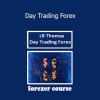LR Thomas teaching Day Trading Forex strategies for precision entries, exits, and consistent intraday performance