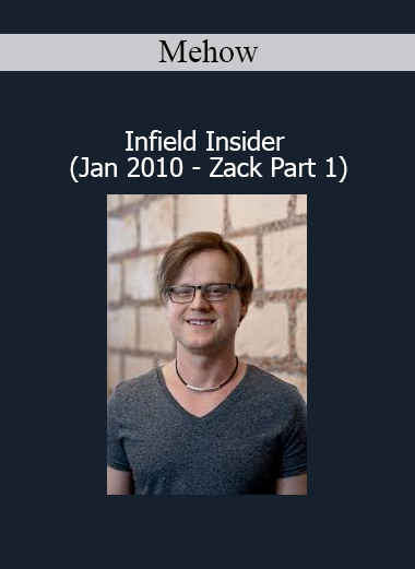 Mehow teaching Infield Insider Jan 2010 Zack Part 1 real-world social dynamics and communication strategies