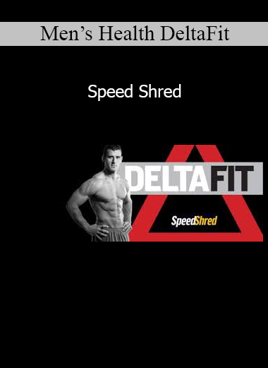 Men’s Health DeltaFit Speed Shred workout program for fat loss and conditioning
