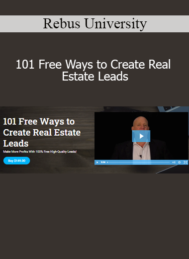 Rebus University training on 101 free methods to generate real estate leads without paid advertising