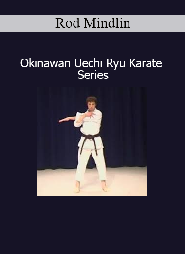 Rod Mindlin – Okinawan Uechi Ryu Karate Series training course