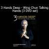 Sifu Harinder Singh Sabharwal 3 Hands Deep Wing Chun Talking Hands 3 DVD set martial arts training