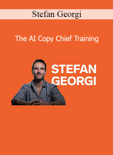 Stefan Georgi The AI Copy Chief Training copywriting course