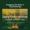 Therapy Wisdom Engaging the Body in Psychotherapy training program