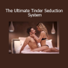 Tinsanity – The Ultimate Tinder Seduction System dating training course