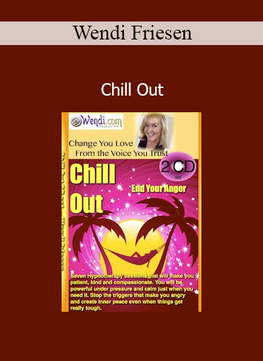 Wendi Friesen guiding the Chill Out hypnosis program for deep relaxation and stress release