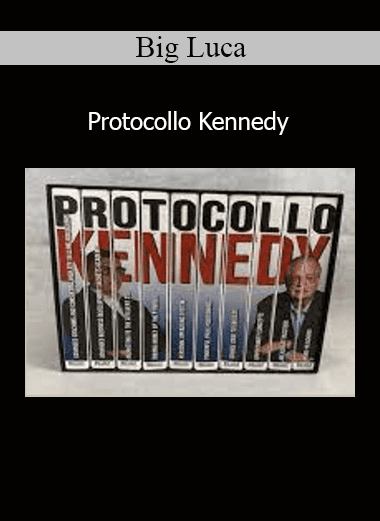Big Luca Protocollo Kennedy marketing strategy course