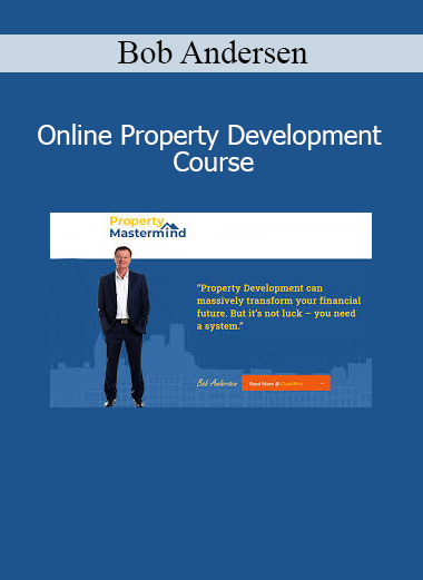 Bob Andersen Online Property Development Course training program
