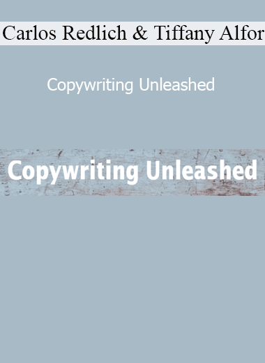 Carlos Redlich and Tiffany Alford Copywriting Unleashed course