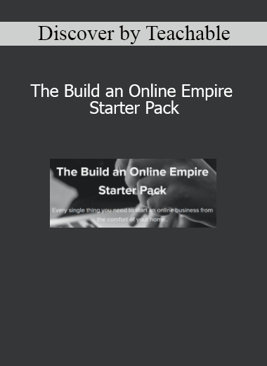 Discover by Teachable The Build an Online Empire Starter Pack course bundle