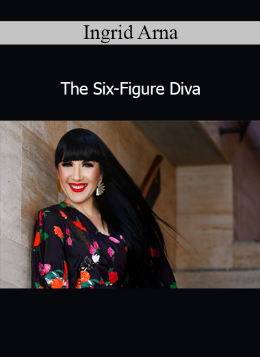 Ingrid Arna – The Six-Figure Diva course