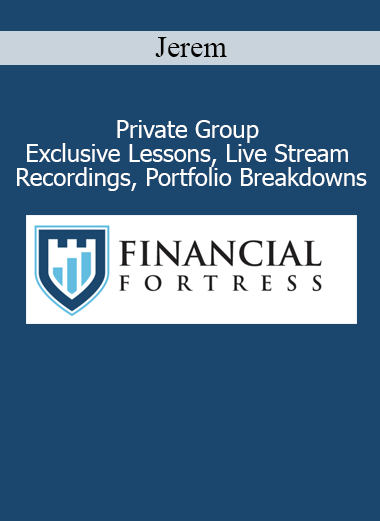 Jerem Private Group Exclusive Lessons Live Stream Recordings Portfolio Breakdowns course
