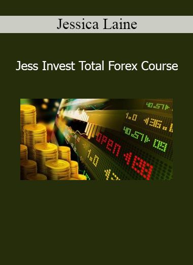 Jessica Laine – Jess Invest Total Forex Course