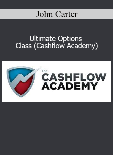John Carter – Ultimate Options Class (Cashflow Academy) course cover