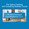 Justin Allan The Online Coaching and Consulting Business Course