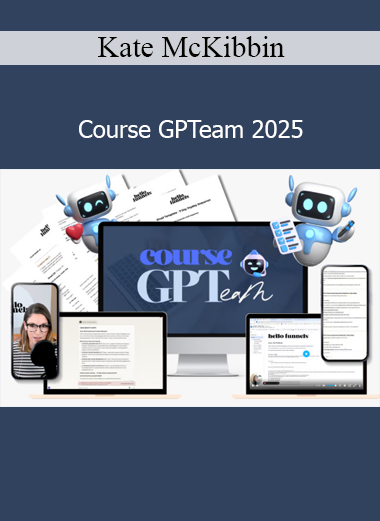 Kate McKibbin Course GPTeam 2025 program
