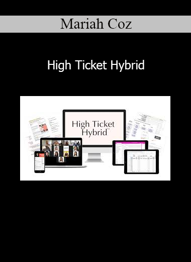 Mariah Coz High Ticket Hybrid coaching program course