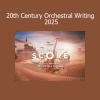 Mattia Chiappa 20th Century Orchestral Writing 2025 course