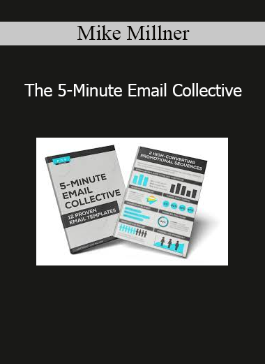 Mike Millner The 5-Minute Email Collective course