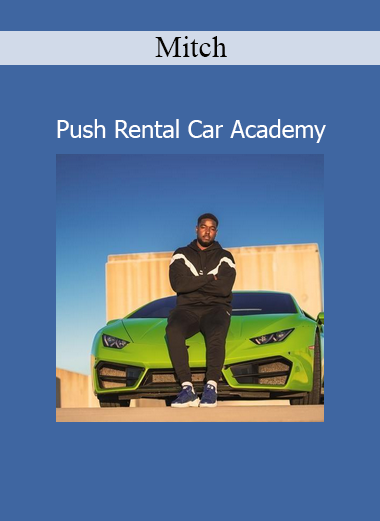 Mitch Push Rental Car Academy course