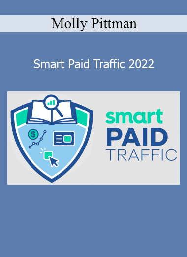 Molly Pittman Smart Paid Traffic 2022 course
