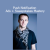 Nick Lenihan – Push Notification Ads + Sweepstakes Mastery course